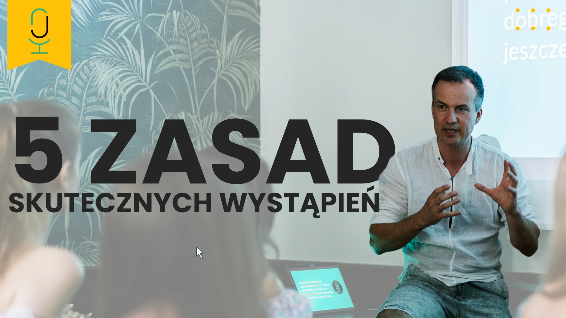 5 Zasad Skutecznych Wystąpień